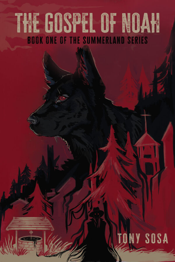 The Gospel of Noah: Book One of the Summerland Series